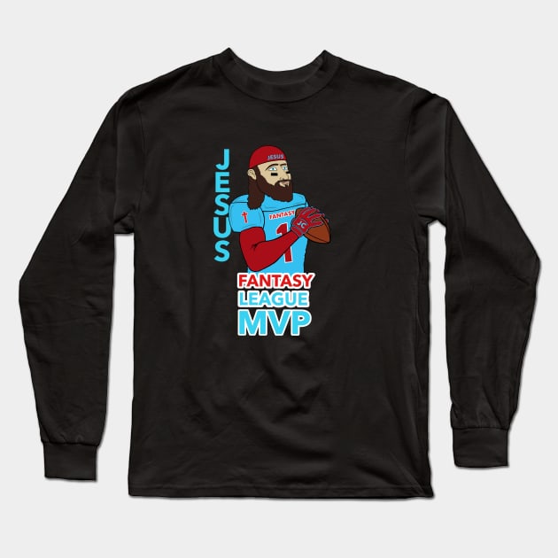 JESUS-FANTASY LEAGUE MVP Long Sleeve T-Shirt by DRAWGENIUS